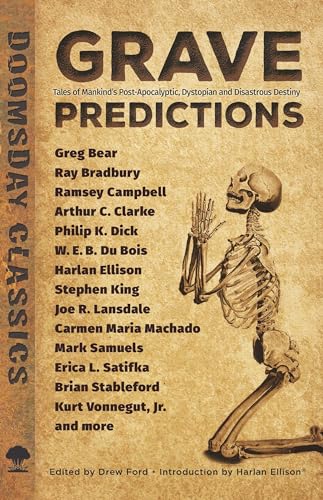 Grave Predictions: Tales of Mankind's Post-Apocalyptic, Dystopian and Disastrous Destiny (Dover Doomsday Classics) von Dover Publications